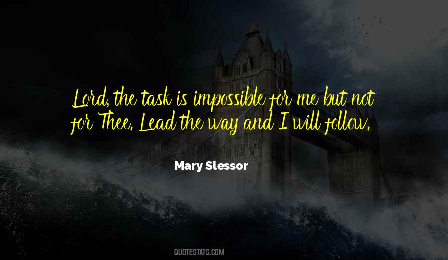 Quotes About Impossible Tasks #1660206