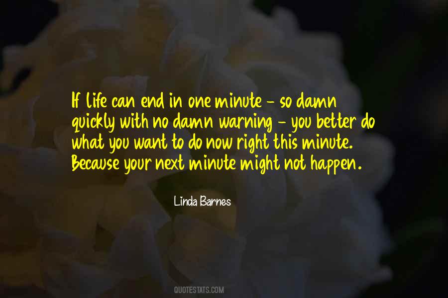 Right This Minute Quotes #1172155