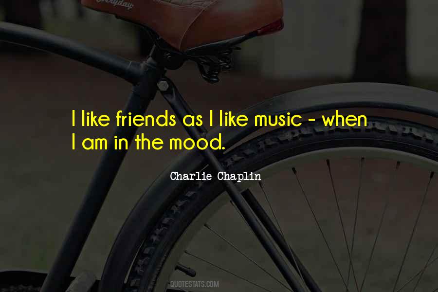 Quotes About Music And Friendship #1072070