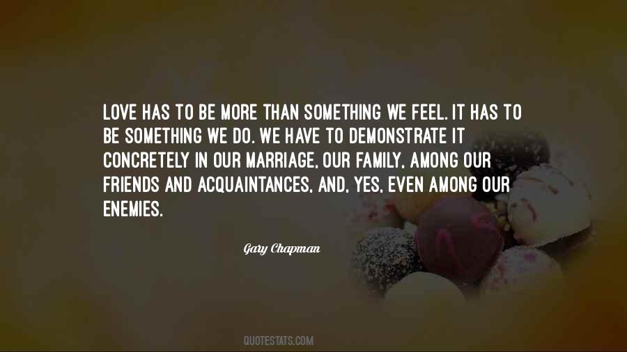 Quotes About Marriage And Friends #1097184