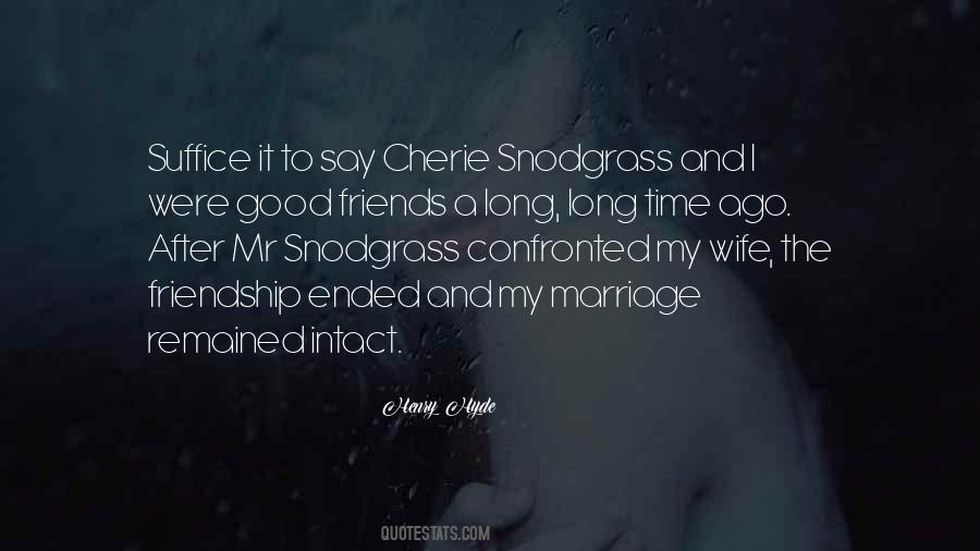 Quotes About Marriage And Friends #925330