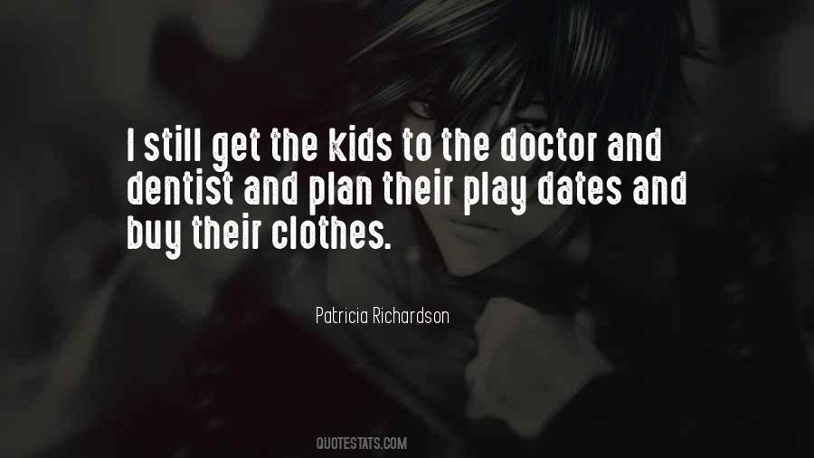 Quotes About Play Dates #797038