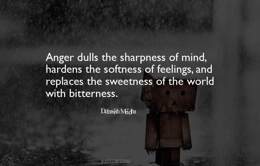 Quotes About Bitterness And Anger #1132389