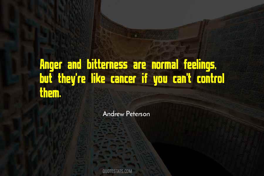 Quotes About Bitterness And Anger #1220132