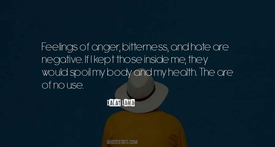 Quotes About Bitterness And Anger #1804661