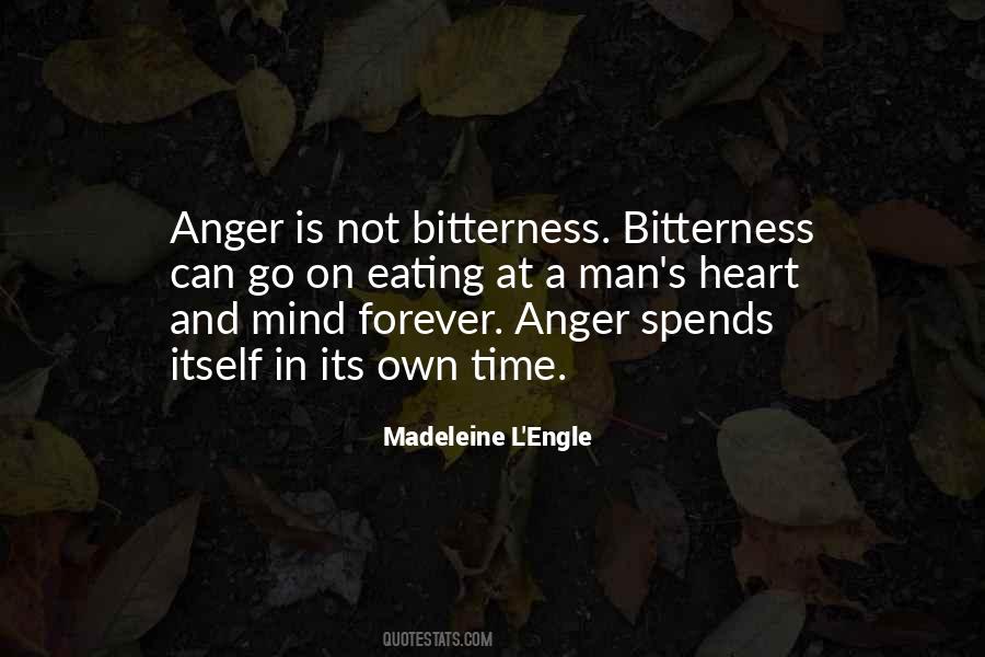 Quotes About Bitterness And Anger #26051