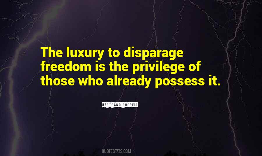 Quotes About Disparage #1175658