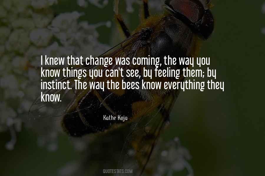 Quotes About Things You Can't See #1409554