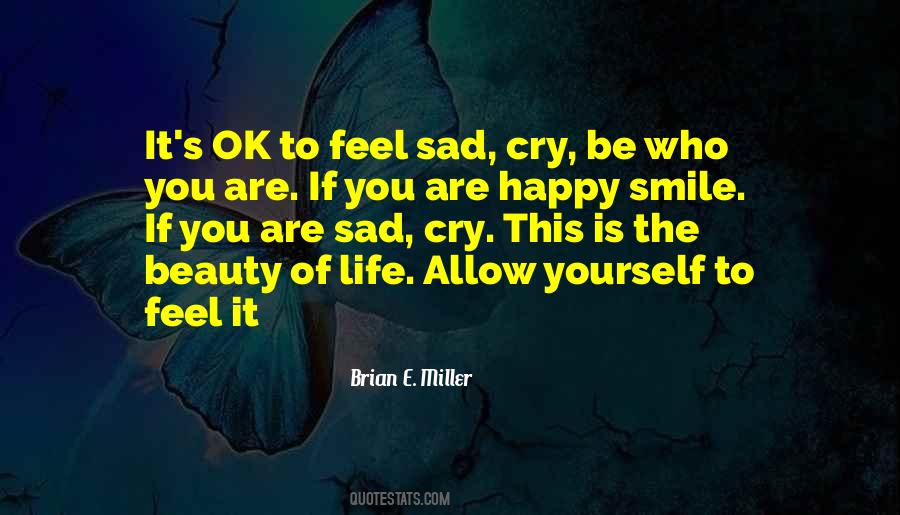 Quotes About It's Ok To Cry #1179018