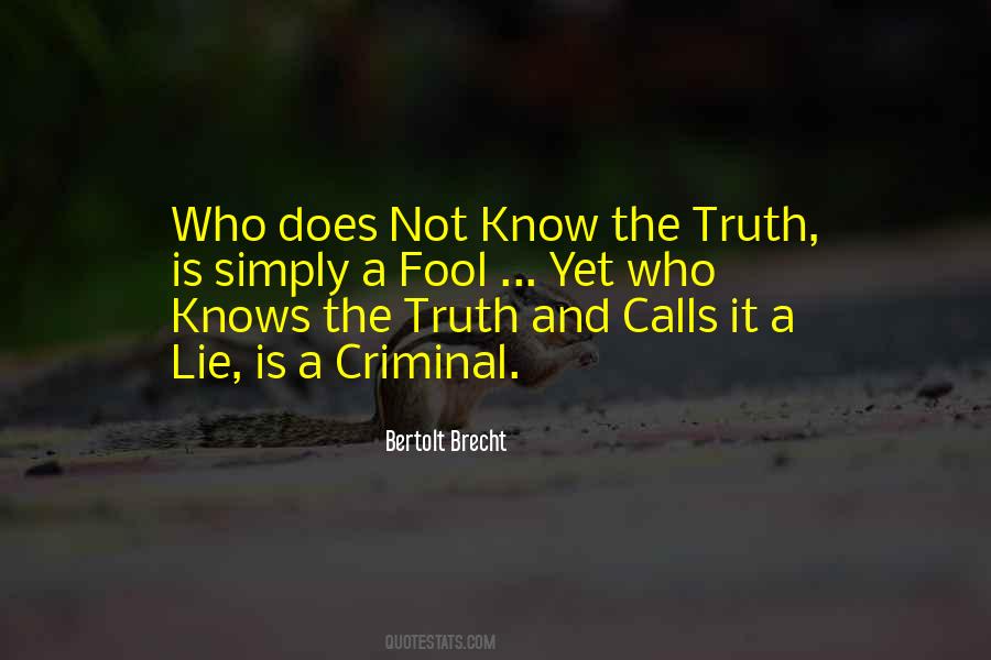 Quotes About Lying When You Know The Truth #560807