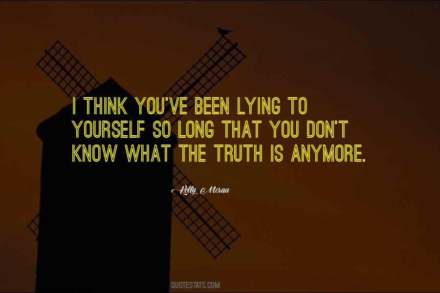 Quotes About Lying When You Know The Truth #617977