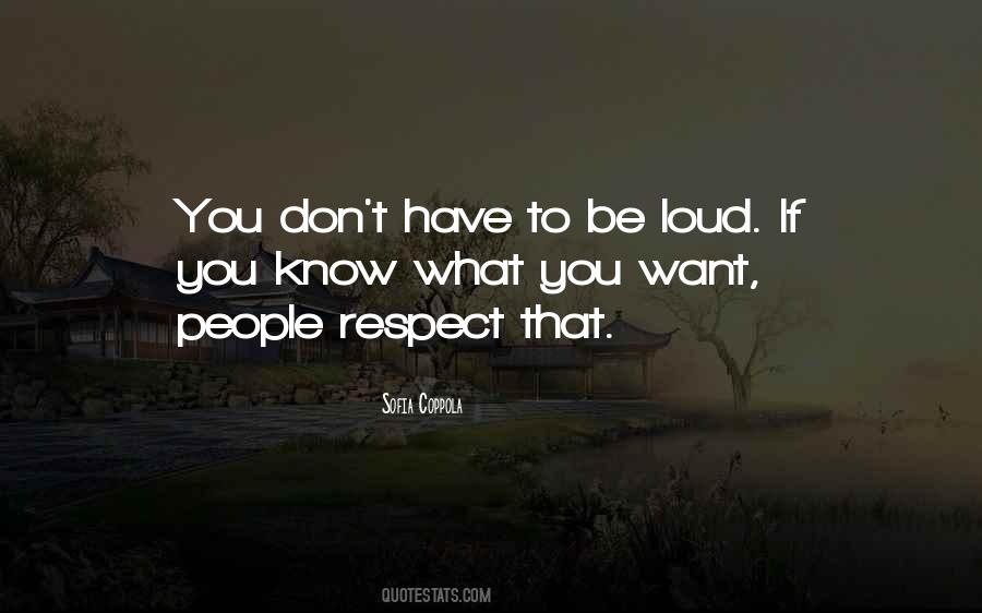 Quotes About Know What You Want #1250170