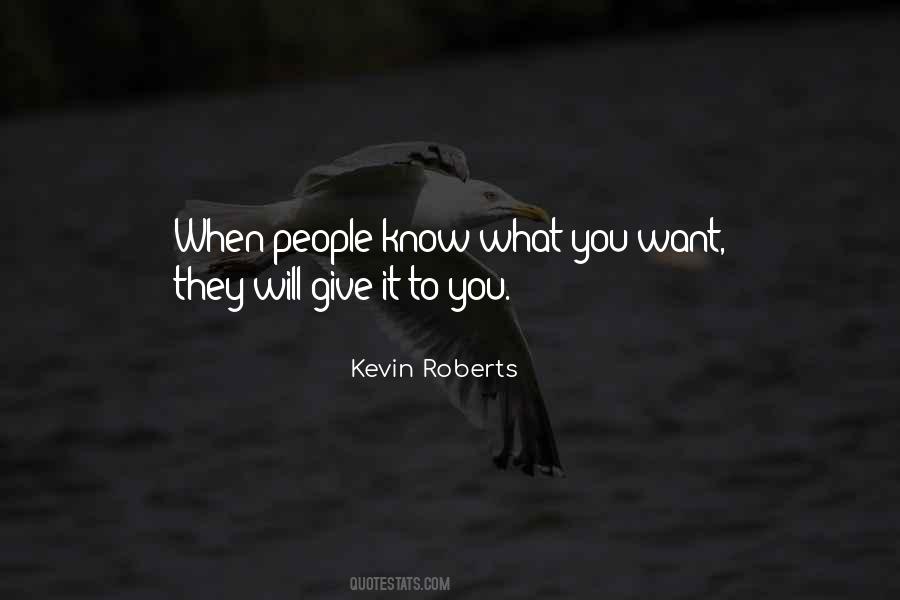 Quotes About Know What You Want #1476696