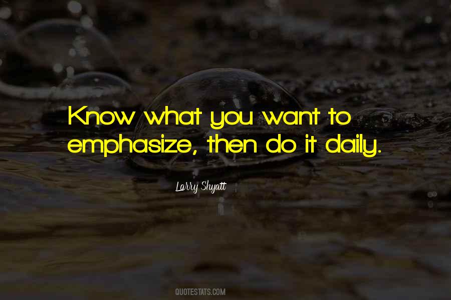 Quotes About Know What You Want #1536637