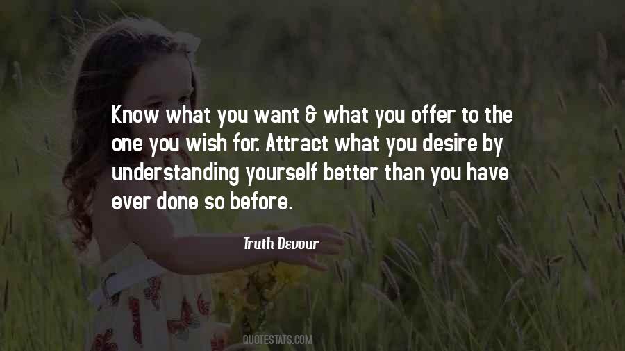 Quotes About Know What You Want #1745386