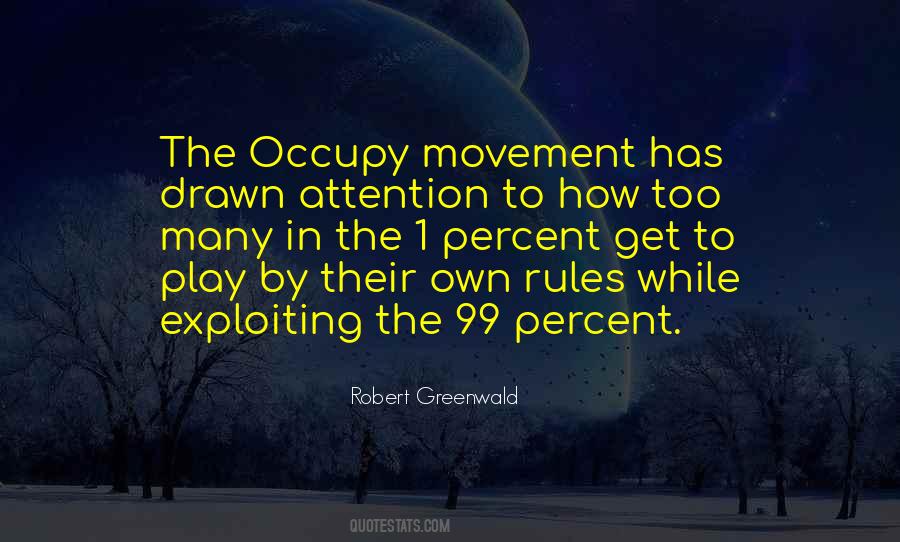 Quotes About Occupy Movement #1668912