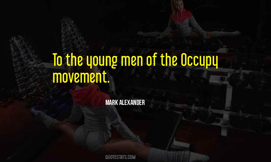 Quotes About Occupy Movement #1798228