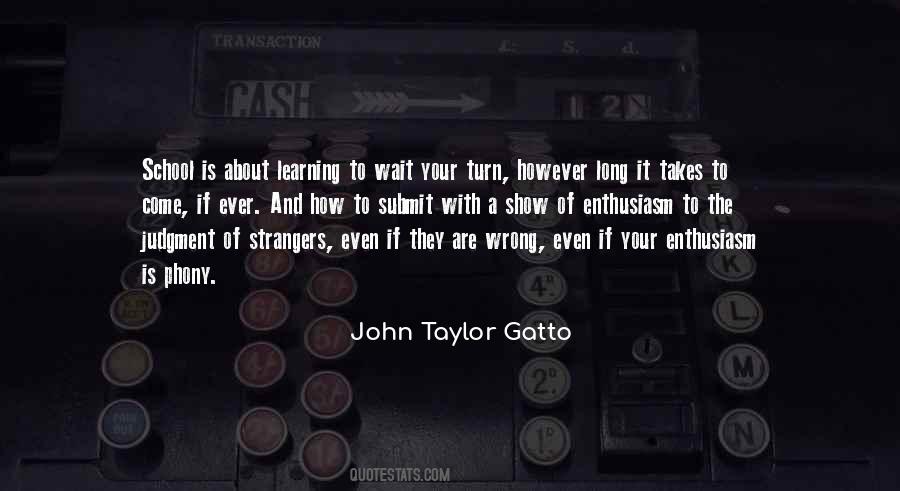 Taylor Gatto Quotes #1530266