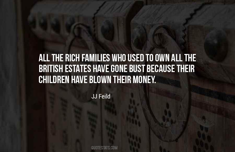 Rich Family Quotes #503809