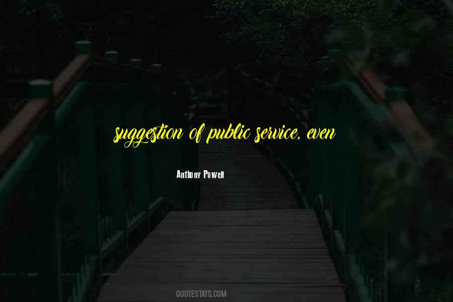 Quotes About Public Service #1010274