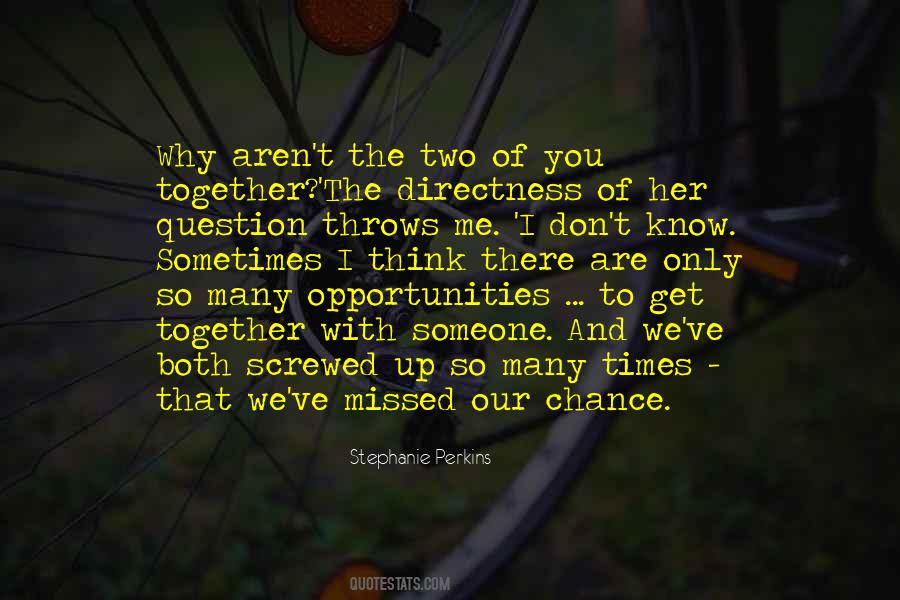 Quotes About You Think You Know Someone #788439