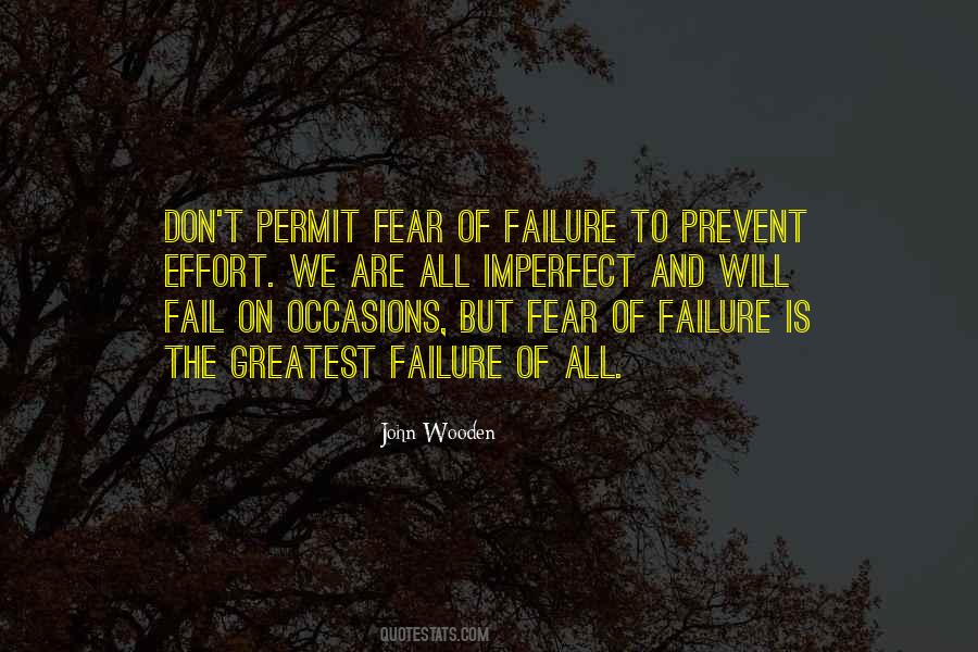 Quotes About Fear Of Failure #1729338