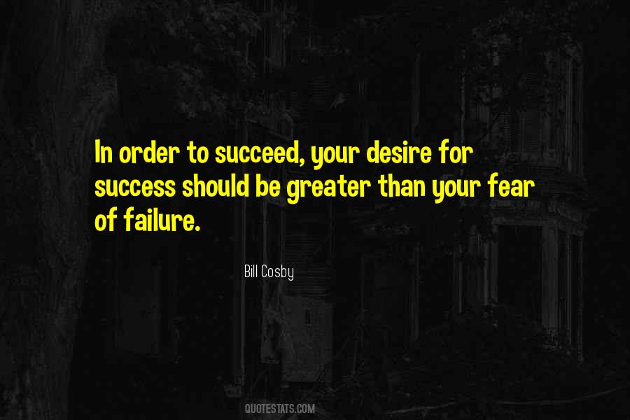 Quotes About Fear Of Failure #1777916