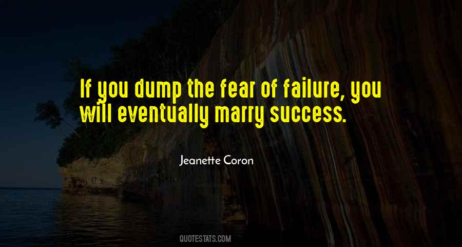 Quotes About Fear Of Failure #1827254
