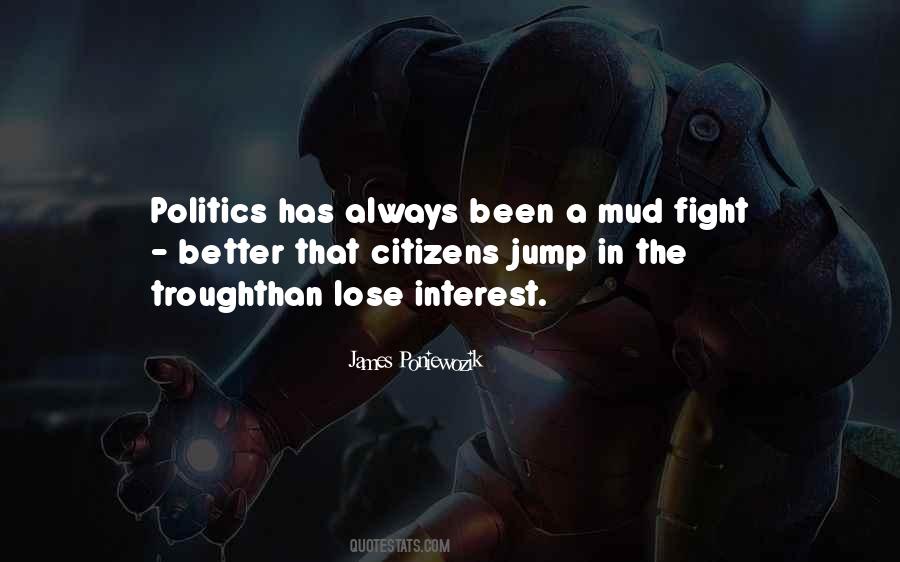 Interest In Politics Quotes #905080