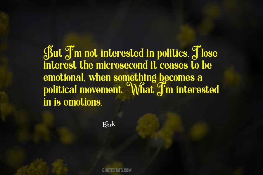 Interest In Politics Quotes #948323