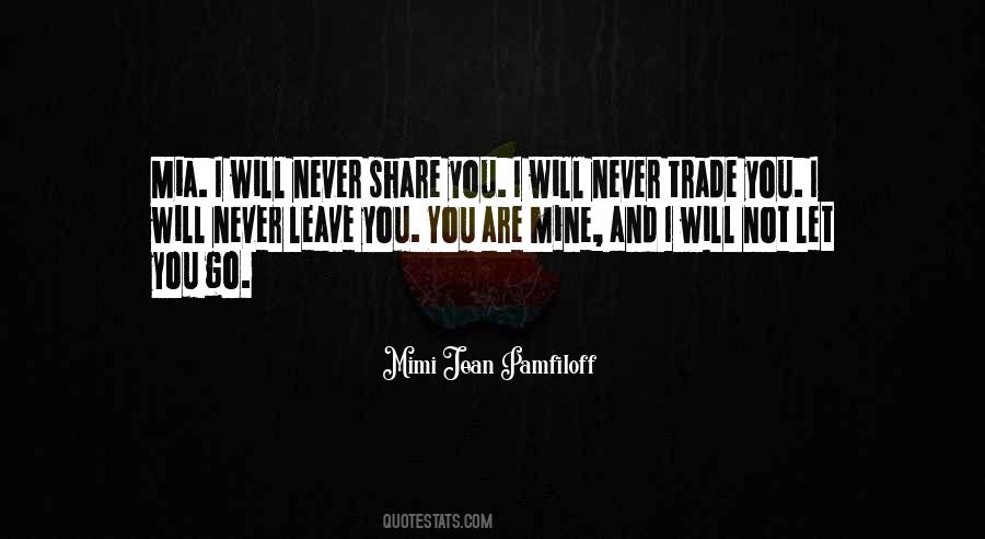 Quotes About I Will Never Leave You #1412200