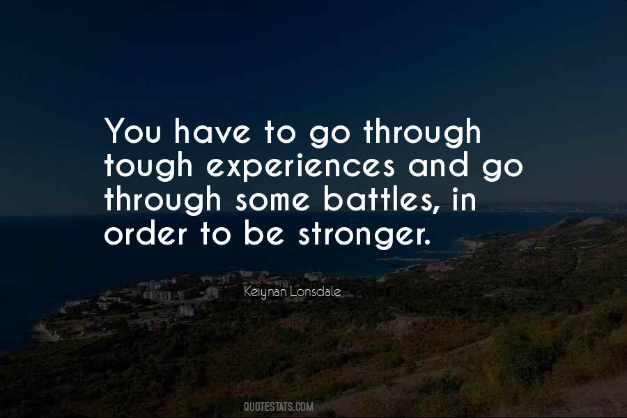 Quotes About Be Stronger #1156859