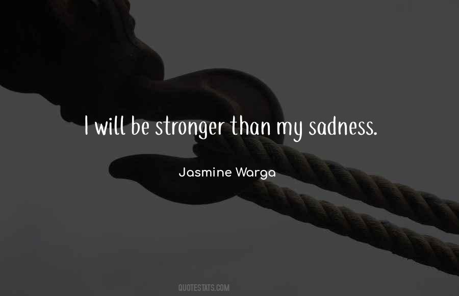 Quotes About Be Stronger #1854255