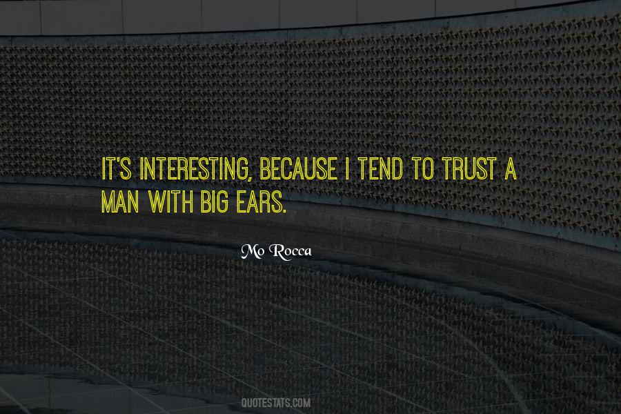 Quotes About Big Ears #309484