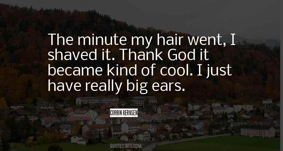 Quotes About Big Ears #511655