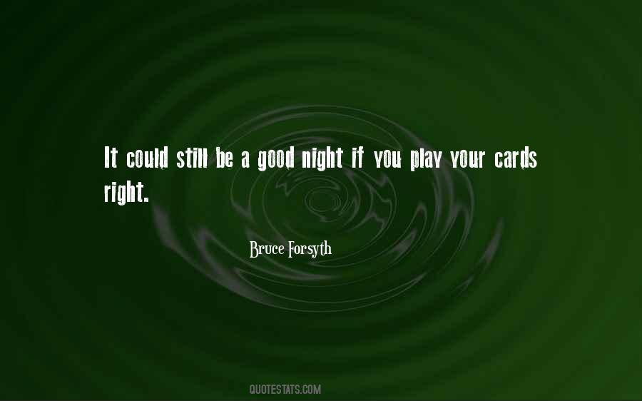 Quotes About A Good Night #1429448