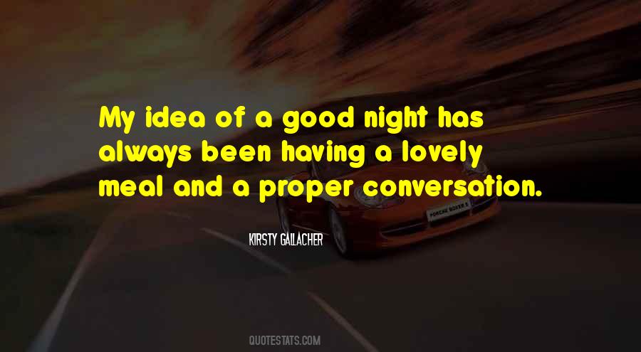 Quotes About A Good Night #1839111