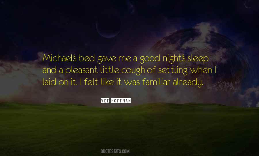 Quotes About A Good Night #470277