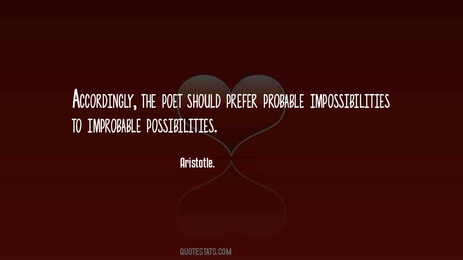 Quotes About Improbable #1054366