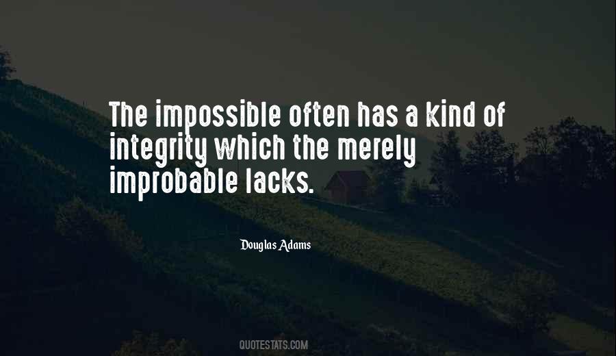 Quotes About Improbable #1114836