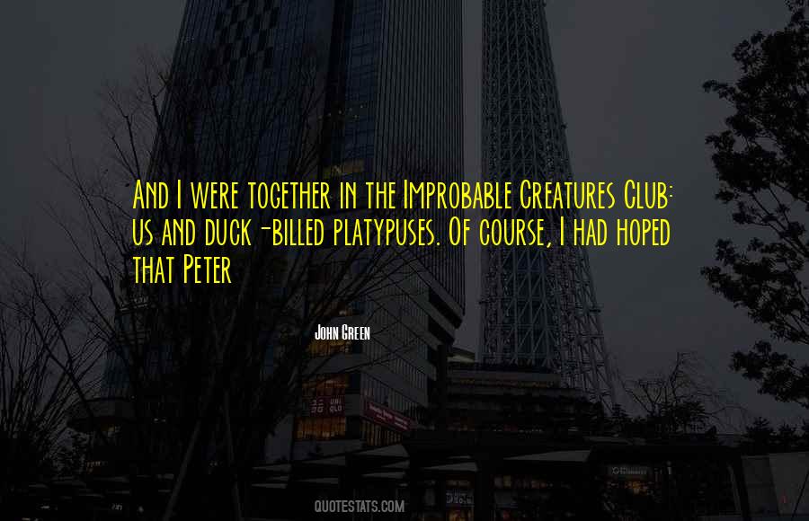 Quotes About Improbable #1811163