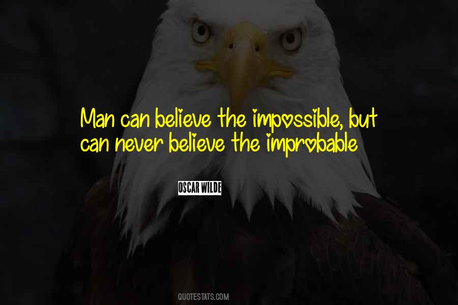 Quotes About Improbable #1849829