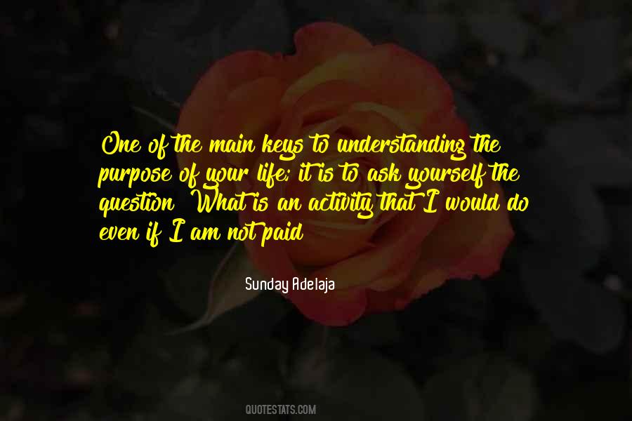 Keys Of Life Quotes #1302382