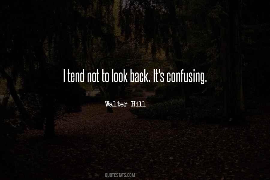 Look Back It Quotes #395633