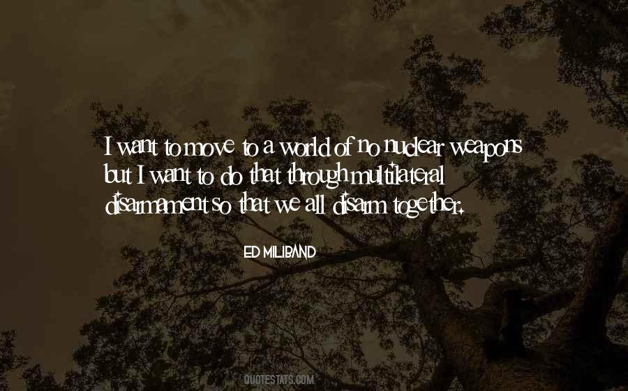 Quotes About Disarmament #1106102 Quotes About Disarmament #1106102