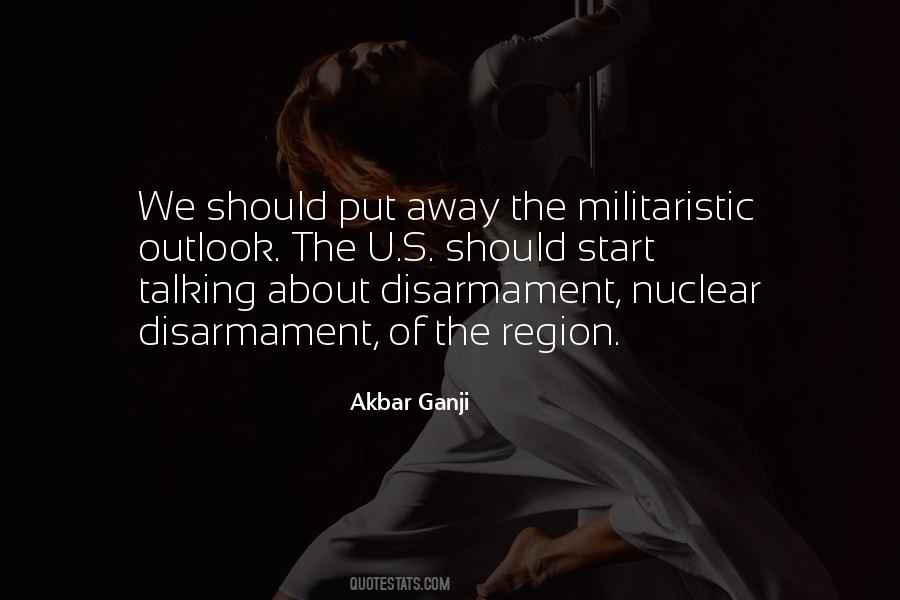 Quotes About Disarmament #502452 Quotes About Disarmament #502452