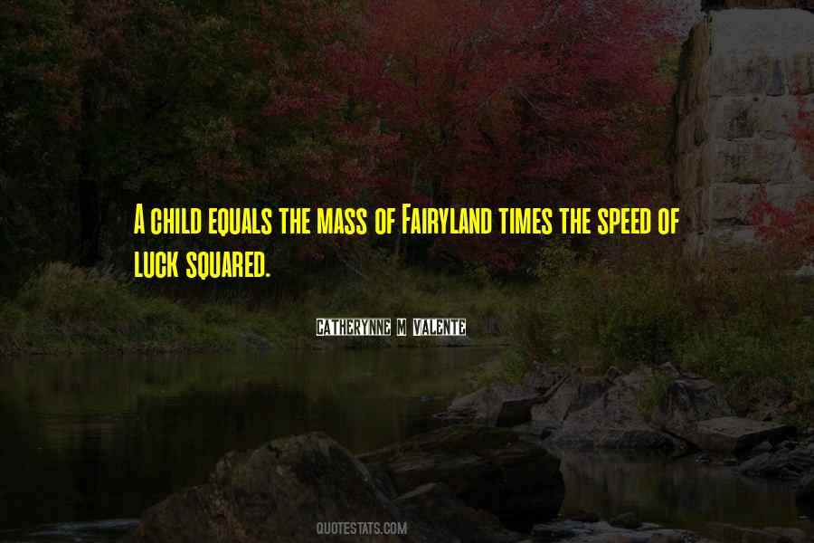 Quotes About Fairyland #853335