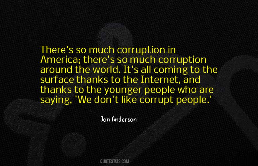 Quotes About Corruption #1368021