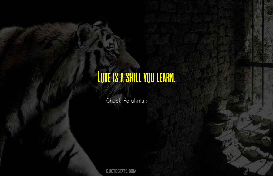 Learn A Skill Quotes #1386505