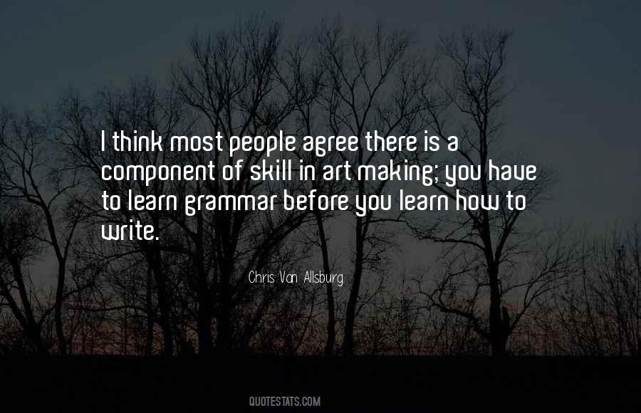 Learn A Skill Quotes #1528694
